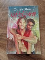 Carry Slee - Afblijven!, Boeken, Kinderboeken | Jeugd | onder 10 jaar, Ophalen of Verzenden, Carry Slee, Zo goed als nieuw