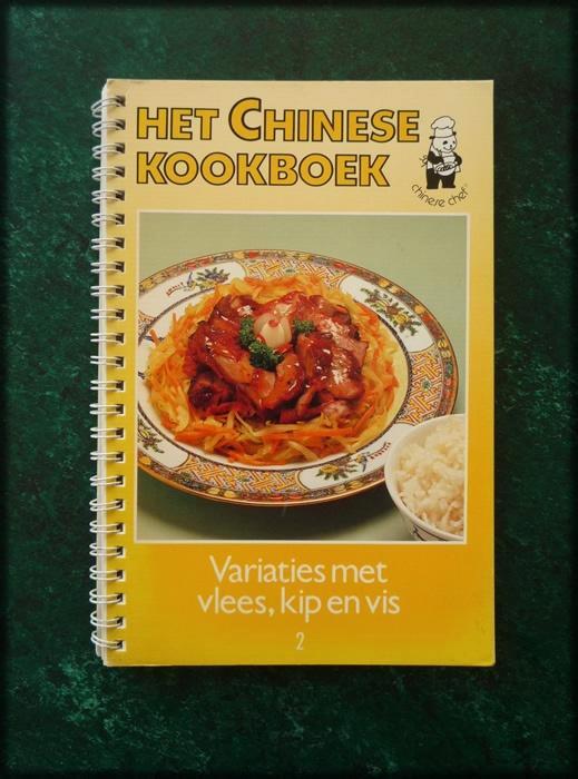 HET CHINESE KOOKBOEK- Variatie met vlees, kip en vis 2, Boeken, Kookboeken, Zo goed als nieuw, Azië en Oosters, Verzenden