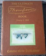 The Ultimate Thompson book !, Verzenden, Landmacht, Amerika, Boek of Tijdschrift