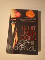 Sluit mijn ogen - Sophie McKenzie, Boeken, Ophalen of Verzenden, Gelezen, Sophie McKenzie, Nederland
