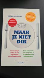 Maak je niet dik - William Cortvriendt, Boeken, Ophalen of Verzenden
