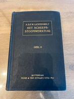 Het Scheeps-Stoomwerktuig Deel II - A.D.F.W. Lichtenbelt, Ophalen of Verzenden, Gelezen, Werktuigbouwkunde