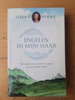 Engelen in mijn haar - Lorna Byrne, Ophalen of Verzenden, Zo goed als nieuw, Lorna Byrne, Spiritualiteit algemeen