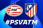 PSV-ATLÉTICO MADRID. 2 plaatsen langs elkaar, Tickets en Kaartjes, Twee personen, November