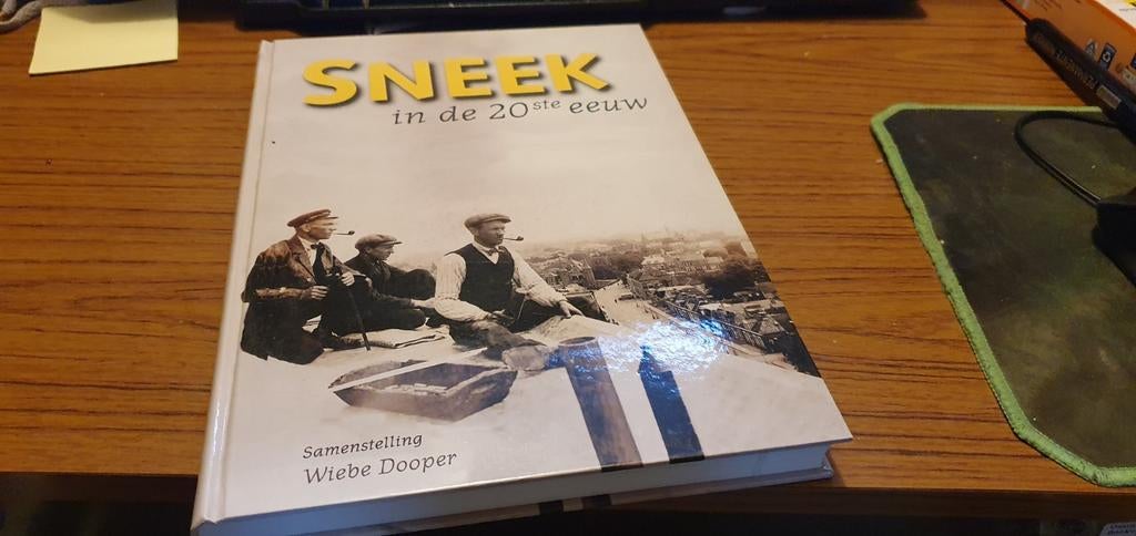 Sneek in de 20ste eeuw  - 2006 - nu voor 4 euro, 20e eeuw of later, Wiebe Dooper, Ophalen of Verzenden, Zo goed als nieuw