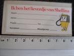 sticker ik ben het lieverdje van shellina adres label, Verzenden, Zo goed als nieuw, Bedrijf of Vereniging