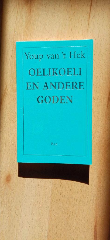 Youp van 't Hek - Oelikoelie en andere goden, Boeken, Literatuur, Zo goed als nieuw, Nederland, Ophalen of Verzenden