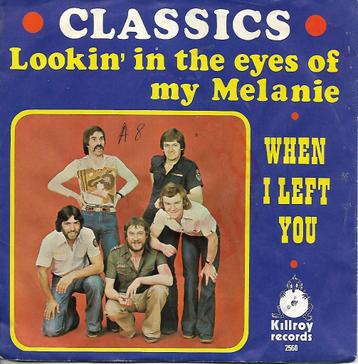 Classics - Lookin` in the eyes of my Melanie beschikbaar voor biedingen
