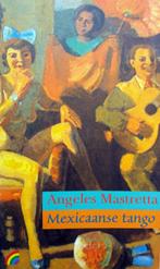 Angeles Mastretta - Mexicaanse tango, Ophalen of Verzenden, Gelezen, Wereld overig