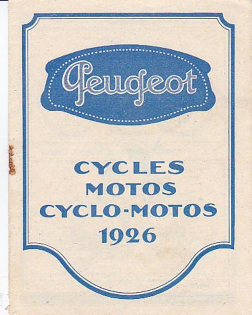 Peugeot 1926 fiets motor cyclo moto brochure, Motoren, Handleidingen en Instructieboekjes, Overige merken, Verzenden