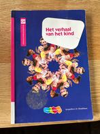 Henriëtte Dijkstra - Het verhaal van het kind, Ophalen of Verzenden, Zo goed als nieuw, Henriëtte Dijkstra; Jacqueline Hendriksen; Wilma Stoverinck-B...