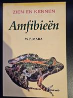 Boek Amfibieën van W.P. Mara (zien en kennen), Boeken, W.P. Mara, Ophalen of Verzenden, Zo goed als nieuw, Reptielen of Amfibieën