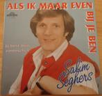 Salim Seghers > Als ik maar even bij je ben, Gebruikt, 7 inch, Single, Ophalen of Verzenden