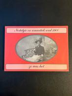 Nostalgie en romantiek zo rond 1900; zo was het (1999), Ophalen of Verzenden, 20e eeuw of later, Zo goed als nieuw