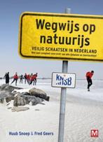 Wegwijs op natuurijs, Wintersport, Huub Snoep, Fred Geers, Nieuw, Ophalen of Verzenden