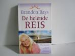 Brandon Bays				De helende reis, Ophalen of Verzenden, Zo goed als nieuw, Achtergrond en Informatie