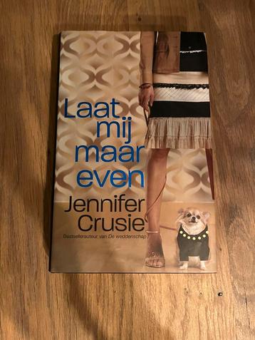 Jennifer Cruise - Laat mij maar even beschikbaar voor biedingen