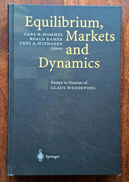 Equilibrium, Markets and Dynamics Essays in Honour of Claus, Boeken, Wetenschap, Zo goed als nieuw, Natuurwetenschap, Ophalen of Verzenden