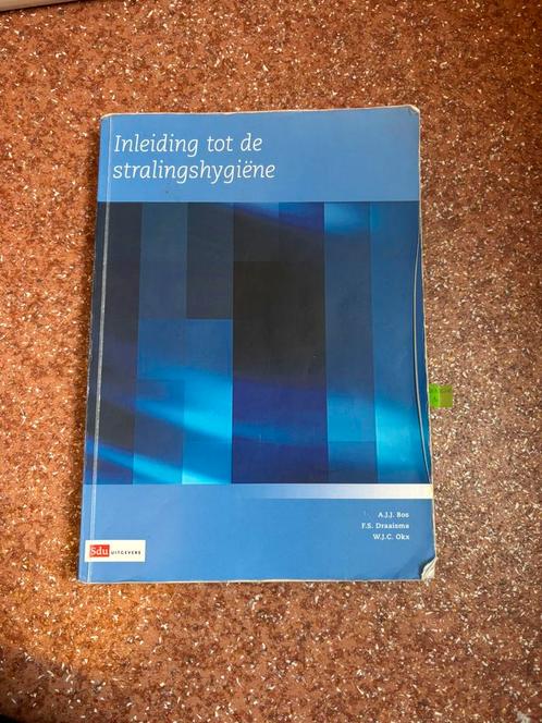 Inleiding tot de stralingshygiene, Boeken, Studieboeken en Cursussen, Zo goed als nieuw, WO, Beta, Ophalen of Verzenden
