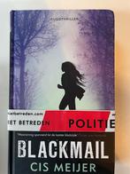 Blackmail - Cis Meijer Jeugdthriller, Ophalen of Verzenden, Zo goed als nieuw, Cis Meijer, Non-fictie
