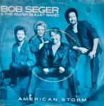 Bob Seger & the Silver Bullet Band - American storm (1986), 7 inch, Single, Ophalen of Verzenden, Zo goed als nieuw