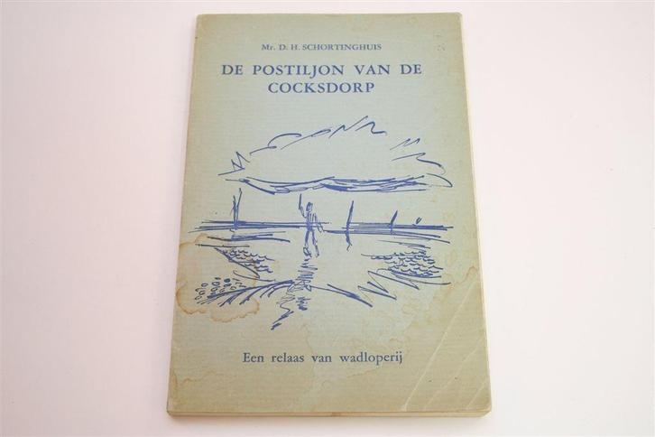 De Postiljon van De Cocksdorp [1964] — Post over het Wad, Boeken, Geschiedenis | Stad en Regio, Gelezen, Ophalen of Verzenden