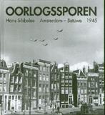 Oorlogssporen. Amsterdam - Betuwe 1945, Boeken, Oorlog en Militair, Ophalen of Verzenden, Zo goed als nieuw, Tweede Wereldoorlog