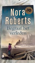 Nora Roberts - Begraaf het verleden, Ophalen of Verzenden, Zo goed als nieuw, Nederland, Nora Roberts