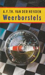 Weerborstels – Boekenweekgeschenk 1992, Ophalen of Verzenden, Gelezen, A.F.Th. van der Heijden