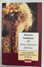 Marianne Fredikson - Anna, Hanna,Johannah, Boeken, Literatuur, Ophalen of Verzenden, Zo goed als nieuw, Nederland