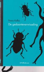 Franz Kafka De gedaanteverwisseling, Boeken, Ophalen of Verzenden, Zo goed als nieuw, Nederland