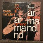 Armand ‎– En Nou Ik / Twee Minuten met middenstuk, Cd's en Dvd's, Vinyl Singles, Gebruikt, 7 inch, Single, Ophalen of Verzenden