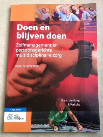 Doen en blijven doen Zelfmanagement & persoonsgerichte zorg  beschikbaar voor biedingen