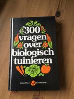 Biologisch tuinieren 300 vragen over..Charles Gerras. Geb., Boeken, Ophalen of Verzenden