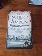 Wouter van Mastricht - Het scherp van Ambon, Ophalen of Verzenden, Zo goed als nieuw, Wouter van Mastricht