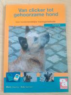 M. Dejong - Van clicker tot gehoorzame hond, Honden, Ophalen of Verzenden, Zo goed als nieuw, M. Dejong; E. Sannen
