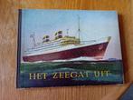Het zeegat uit 3de druk Hooimeijer Beschuit-en koekfabriek, Boeken, Prentenboeken en Plaatjesalbums, Ophalen of Verzenden, Gelezen