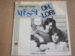 Alessi Brothers - Oh Lori, Verzenden, 7 inch, Single, Zo goed als nieuw