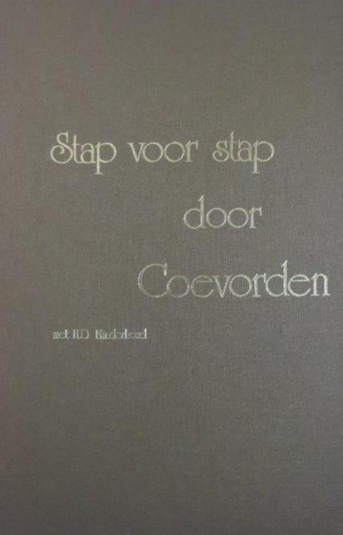 Boek Drenthe: Stap voor stap door Coevorden, H.D. Minderhoud, Boeken, Geschiedenis | Stad en Regio, Zo goed als nieuw, 20e eeuw of later