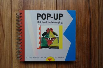 pop-up boek - Pop-Up  Het boek in beweging beschikbaar voor biedingen