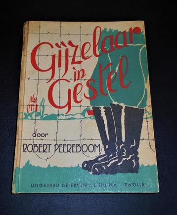 GIJZELAAR in GESTEL -  Robert Peereboom  -  1945 beschikbaar voor biedingen