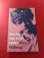 GESIGNEERD Het huis van mijn vader. Alex Verburg., Ophalen of Verzenden, Gelezen, Nederland