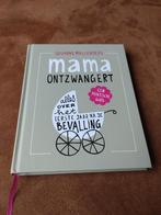 Mama Ontzwangert - Zo goed als nieuw!, Boeken, Zwangerschap en Opvoeding, Ophalen, Zo goed als nieuw, Zwangerschap en Bevalling