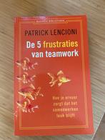 De 5 frustraties van teamwork - Patrick Lencioni, Boeken, Ophalen of Verzenden, Zo goed als nieuw, Management