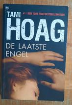 Thriller:De laatste engel/  Tami Hoag, Ophalen of Verzenden, Zo goed als nieuw, Tami Hoag, Amerika