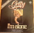 Getty > I'm alone, Gebruikt, 7 inch, Single, Ophalen of Verzenden