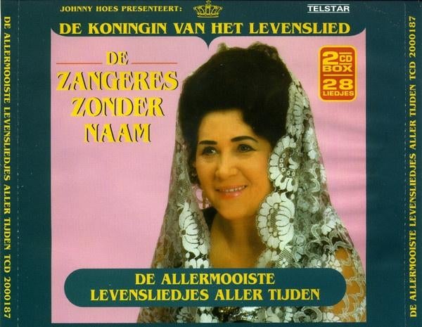De Zangeres Zonder Naam – De Allermooiste Levensliedjes All, Ophalen of Verzenden, Zo goed als nieuw, Levenslied of Smartlap