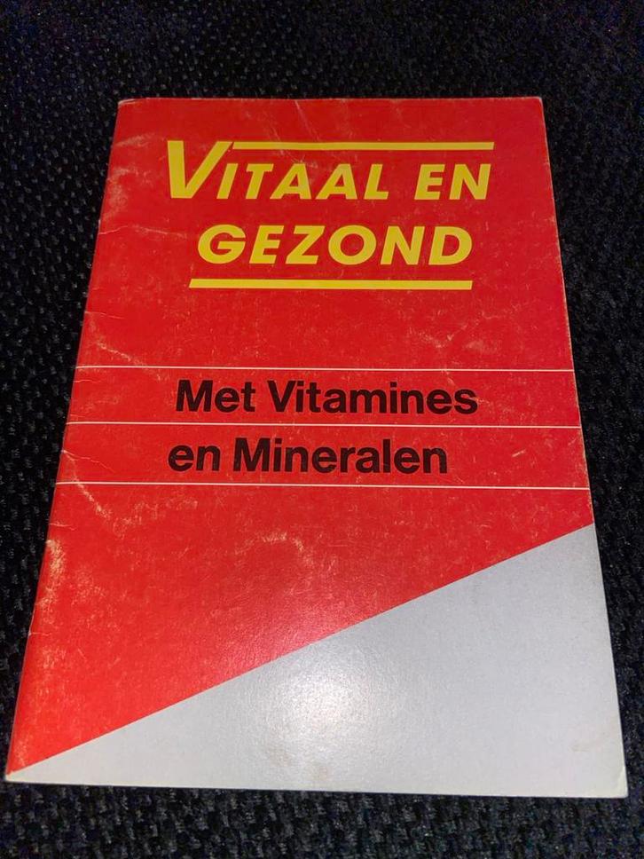 Vitaal en Gezond: Met Vitamines en Mineralen, Boeken, Gezondheid, Dieet en Voeding, Gelezen, Gezondheid en Conditie, Ophalen of Verzenden