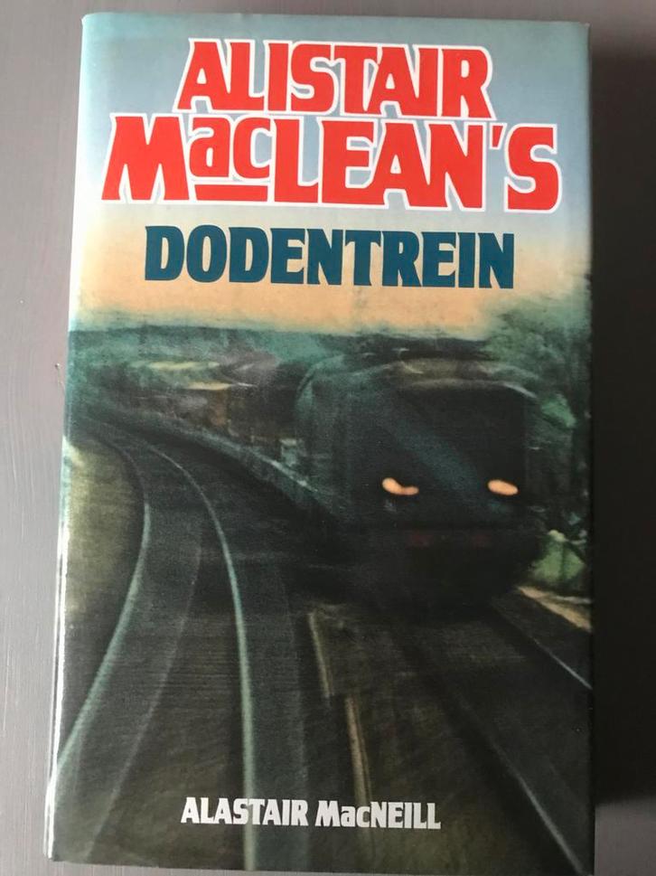 Alistair MacLean's Dodentrein - Spannende Thriller, Boeken, Romans, Gelezen, Nederland, Ophalen of Verzenden