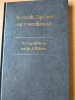 Vermeld Zijn heil op 'twereldrond. Ds A Elshout e/a, Boeken, Christendom | Protestants, Ophalen of Verzenden, Zo goed als nieuw